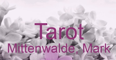 Tarot Mittenwalde, Mark | Top-Experten für Kartenlegen, Wahrsagen, Hellsehen, Zukunftsdeutung.